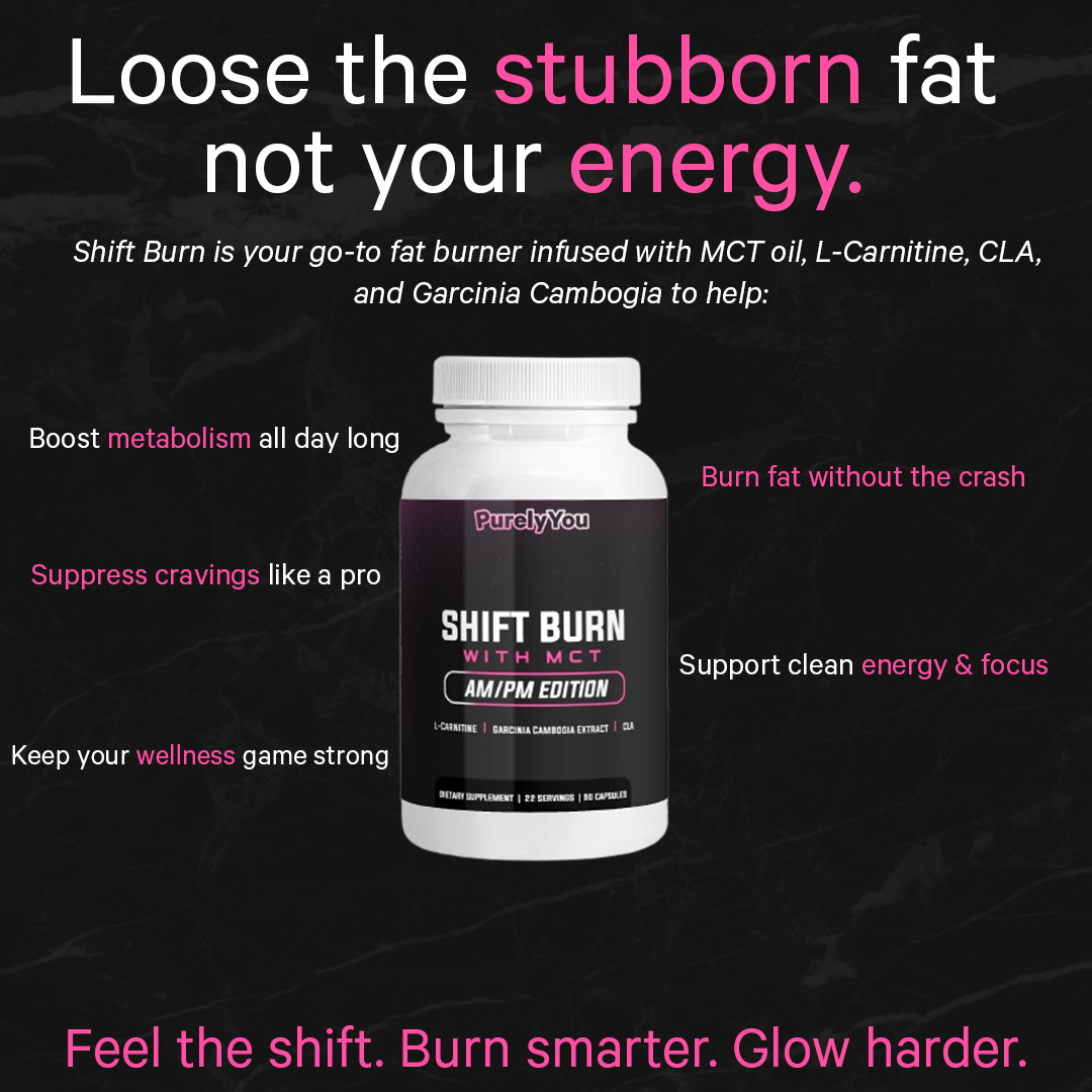 Shift Burn AM/PM